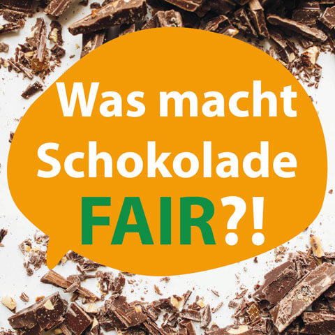 Was macht Schokolade fair?