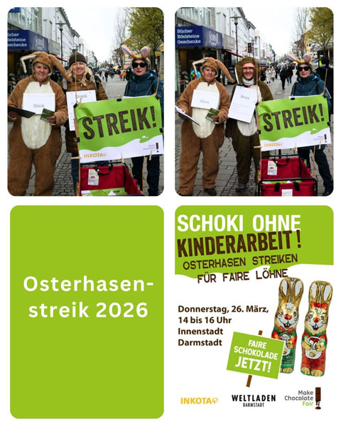 Osterhasen streiken für faire Schokolade!